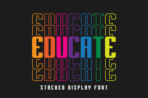 Educate: A Stacked Display Font That Brings Learning to Life